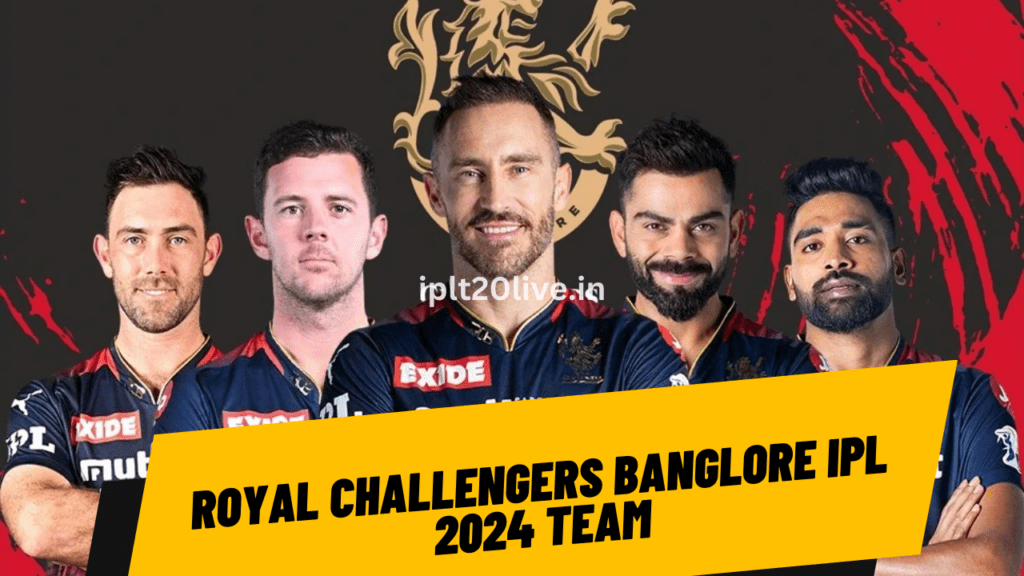 royal Challengers Bangalore Team IPL 2024