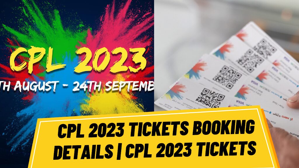 CPL 2023 Ticket Booking Details & Buying Guide iplt20live