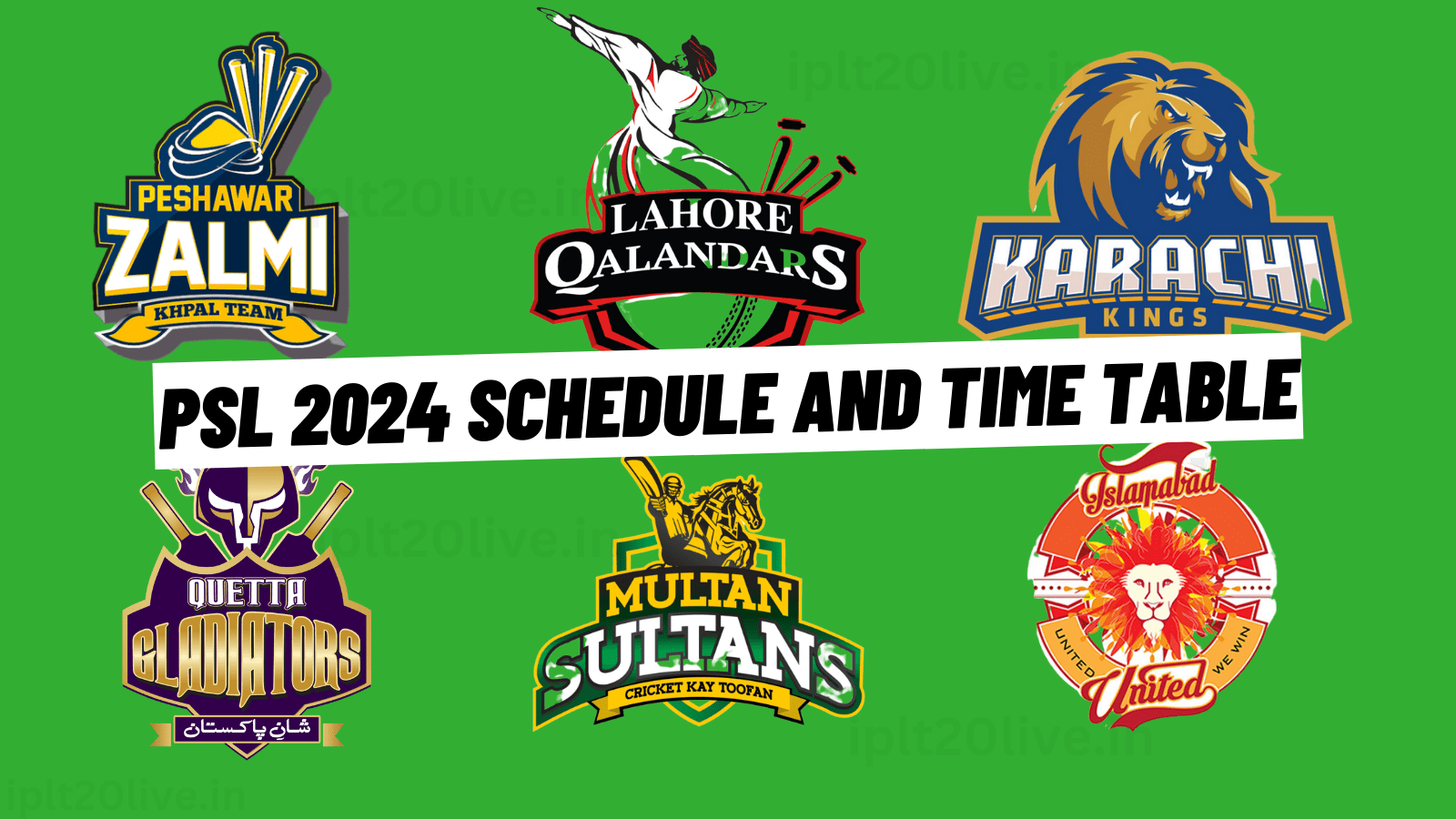 PSL 2024 Schedule and Time table