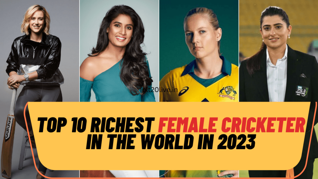 Top 10 Richest Women Cricketer In The World In 2023