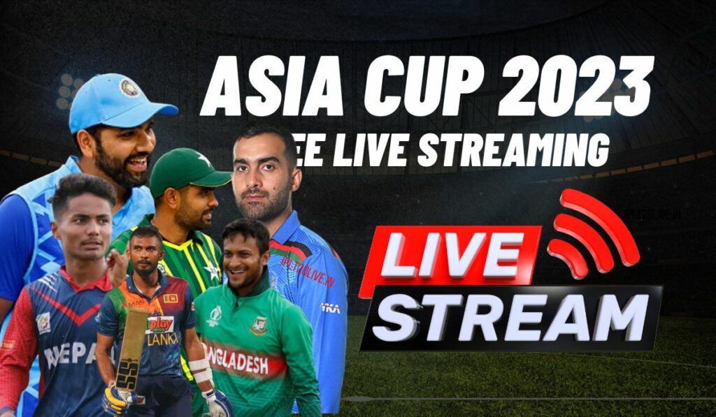 Asia Cup 2023
Free Live Streaming