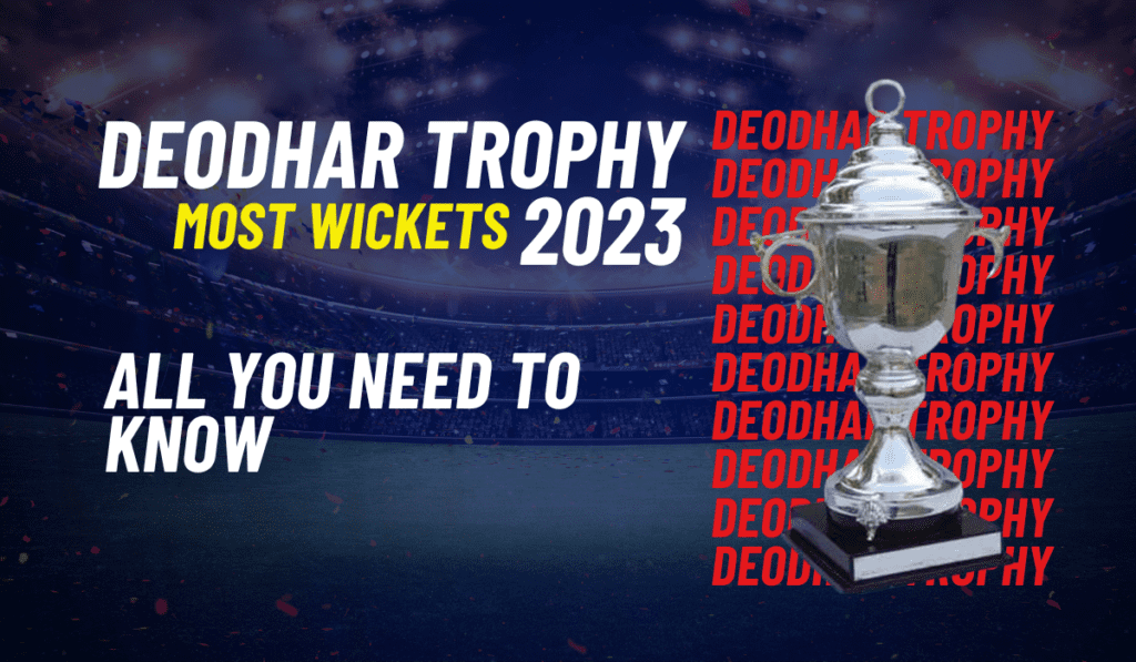 Most Wickets in Deodhar Trophy 2023
