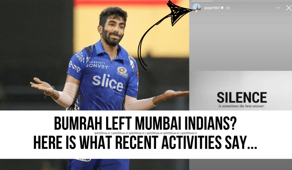 Jasprit Bumrah Left Mumbai Indians? Here is what recent activities say...