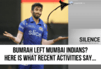 Jasprit Bumrah Left Mumbai Indians? Here is what recent activities say...