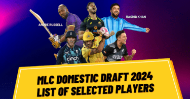 MLC Domestic Draft 2024 List of selected players: Major League Cricket 2024