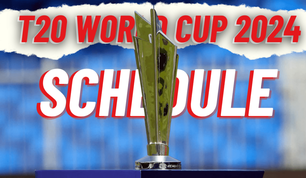 T20 World Cup 2024 USA Schedule, Teams, Squad and Updates